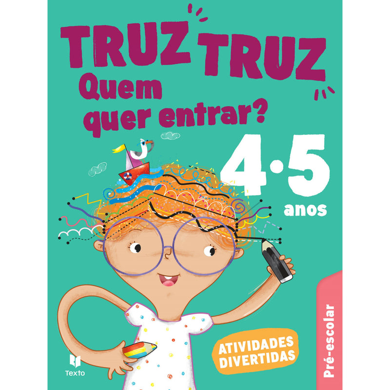 Truz Truz - Bloco de Atividades Pré-Escolar 4/5 Anos