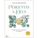 Perguntas A Deus de José Luís Nunes Martins