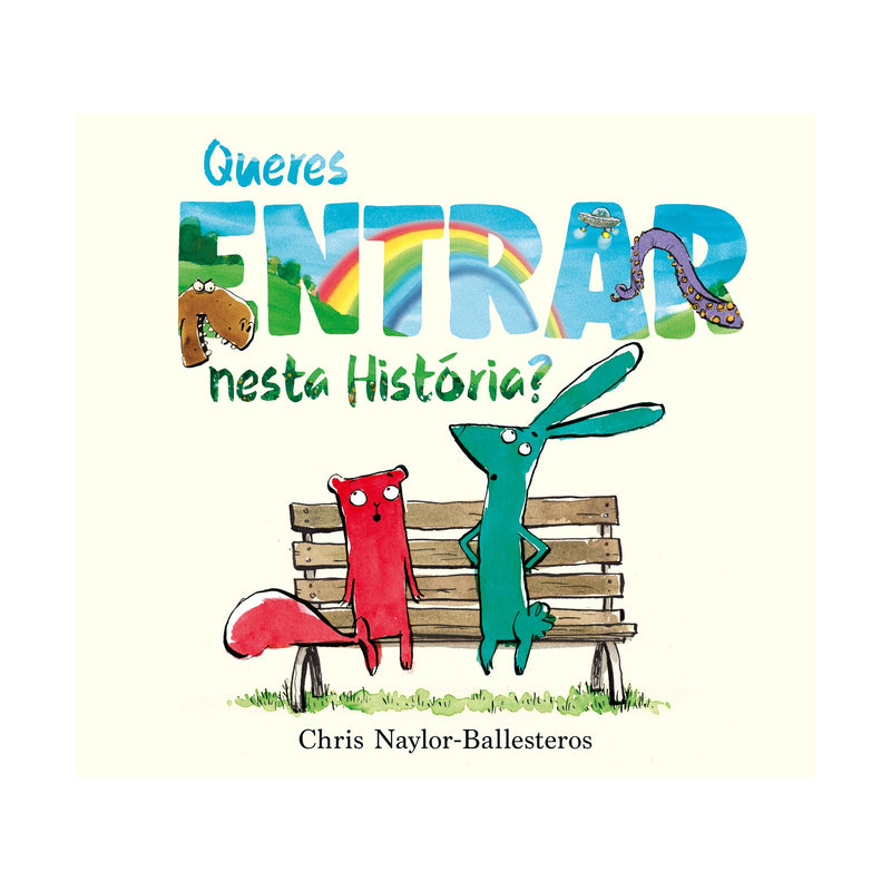 Queres Entrar Nesta História? de Chris Naylor-Ballesteros