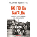 No Fio Da Navalha de Valentim Alexandre