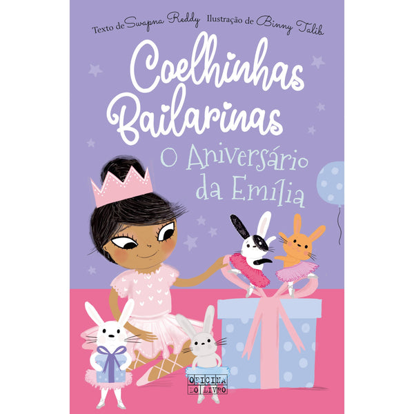 Coelhinhas Bailarinas 3 - o Aniversário da Emília de Swapna Reddy e Binny Talib