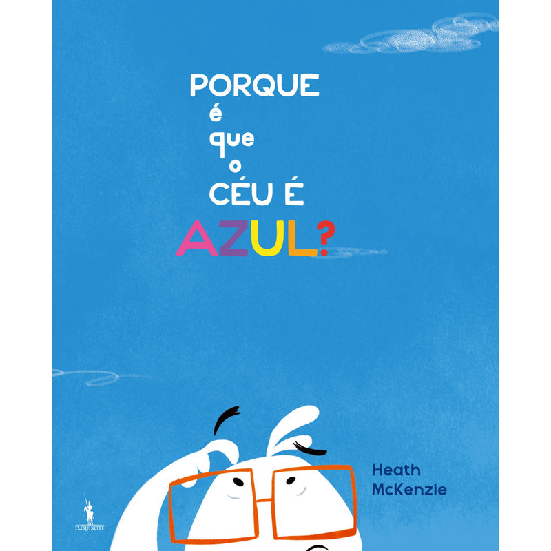 Porque é que o Céu é Azul? de Heath Mckenzie