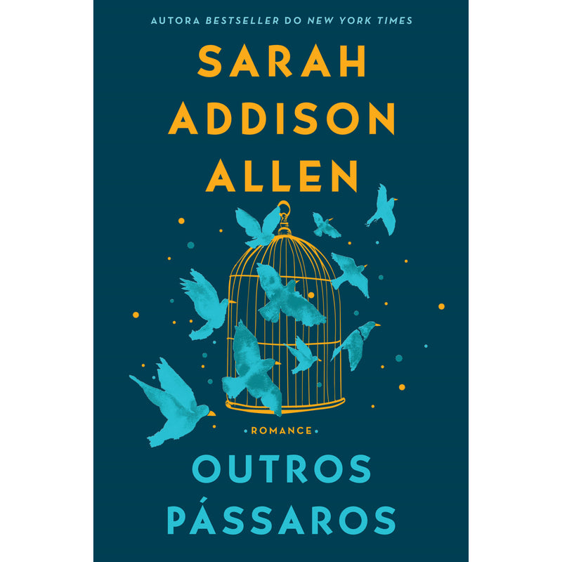 Outros Pássaros de Sarah Addison Allen