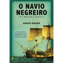 O Navio Negreiro de Marcus Rediker