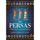 Os Persas de Lloyd Llewellyn-Jones