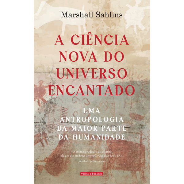 A Ciência Nova Do Universo Encantado de Marshall Sahlins