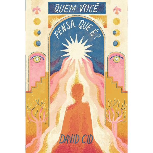 Quem Você Pensa Que É? de David Cid