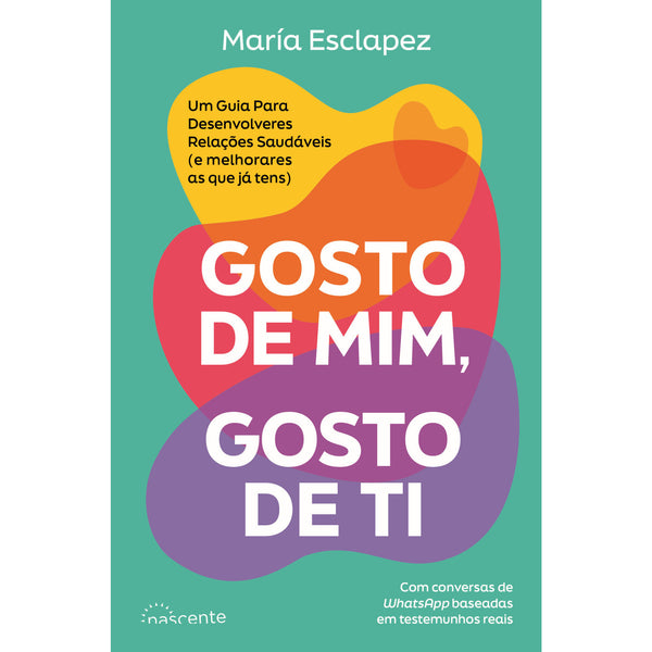 Gosto de Mim, Gosto de Ti de María Esclapez