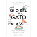 Se o seu Gato Falasse… de Dr. Yuki Hattori
