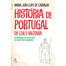 História de Portugal de Cor e Salteada de Maria João Lopo de Carvalho