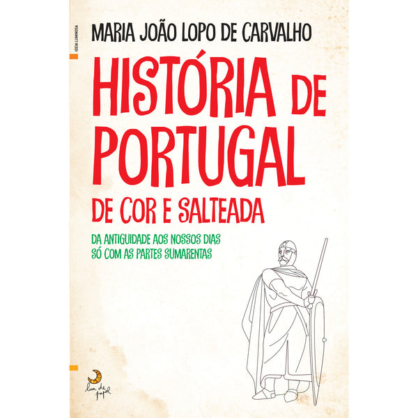 História de Portugal de Cor e Salteada de Maria João Lopo de Carvalho