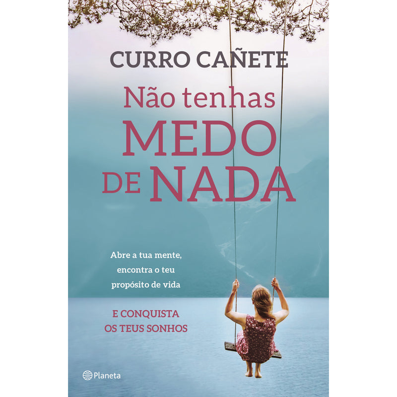 Não Tenhas Medo De Nada de Curro Cañete