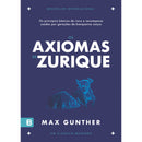Os Axiomas De Zurique de Max Gunther