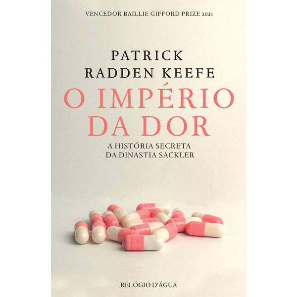 O Império da Dor de Patrick Radden Keefe