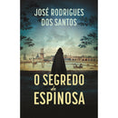 O Segredo de Espinosa de José Rodrigues dos Santos