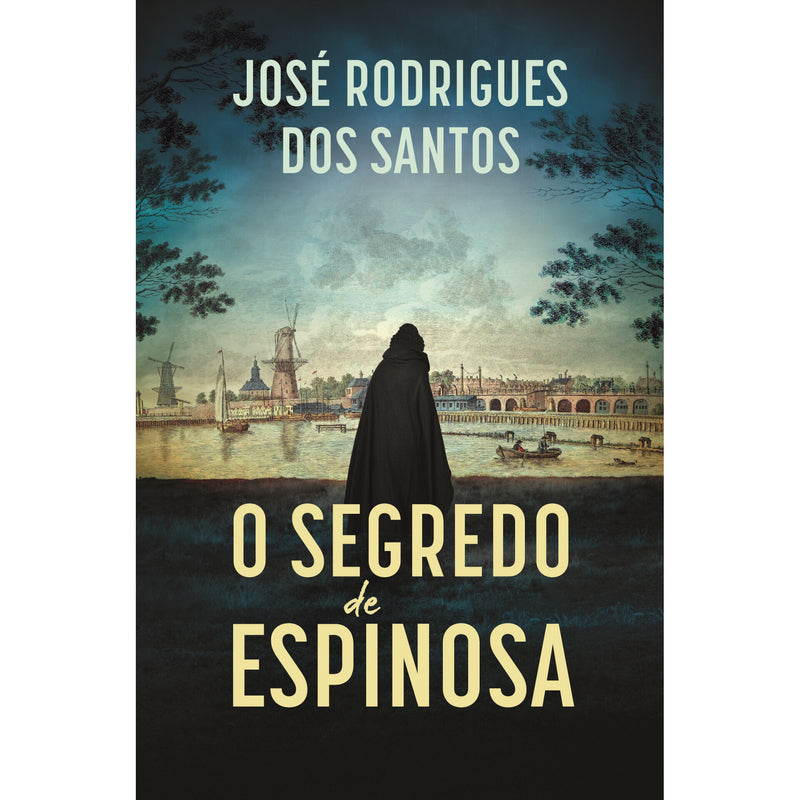 O Segredo de Espinosa de José Rodrigues dos Santos