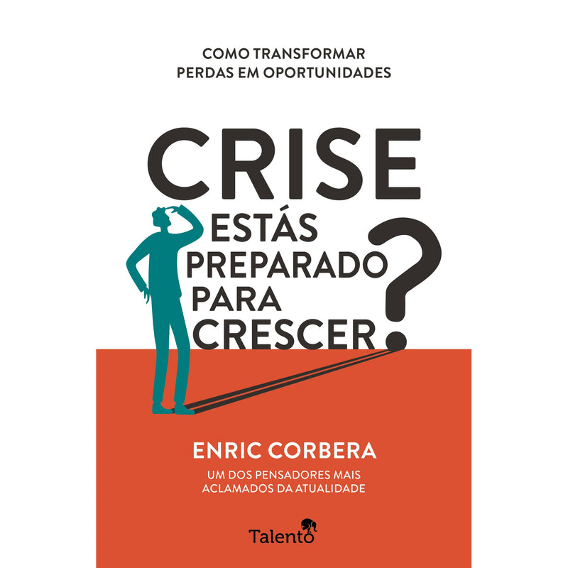 Crise - Estás Preparado Para Crescer? de Enric Corbera