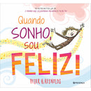 Quando Sonho, Sou Feliz! de Peter H. Reynolds