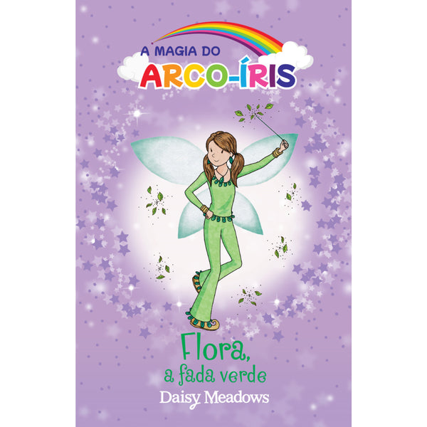 Flora, a Fada Verde de Daisy Meadows - Livro 4