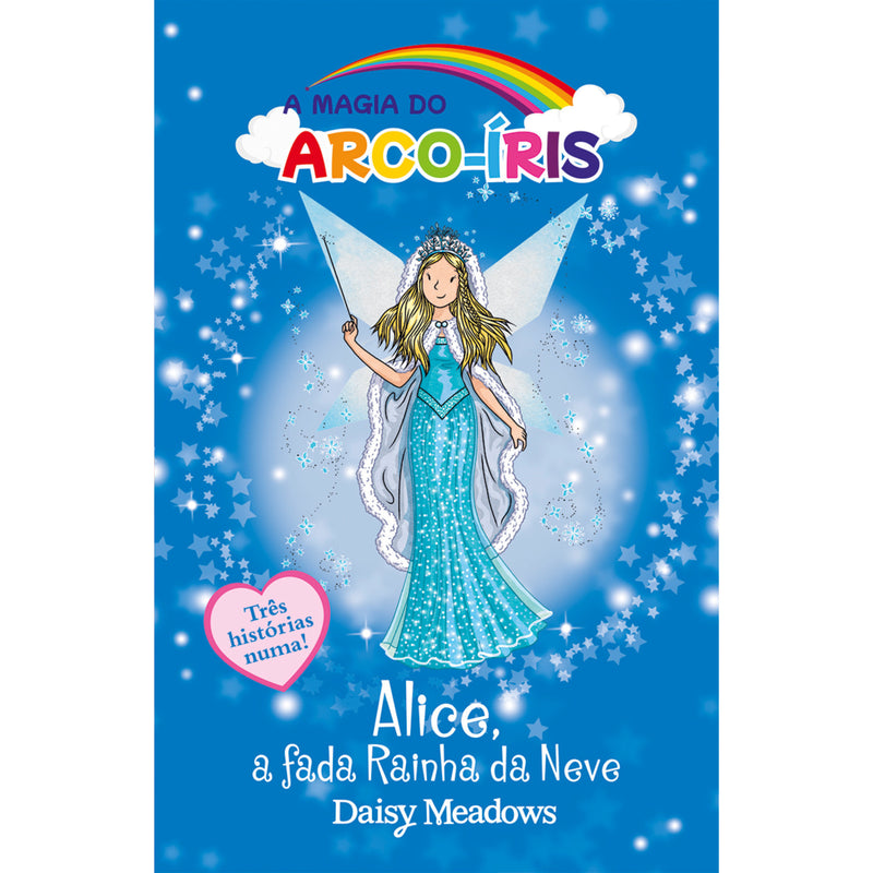 Alice, a Fada Rainha da Neve de Daisy Meadows