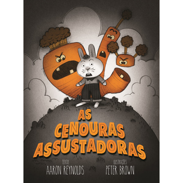 As Cenouras Assustadoras de Aaron Reynolds