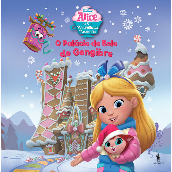 Alice na sua Maravilhosa Pastelaria - o Palácio de Bolo de Gengibre de Disney