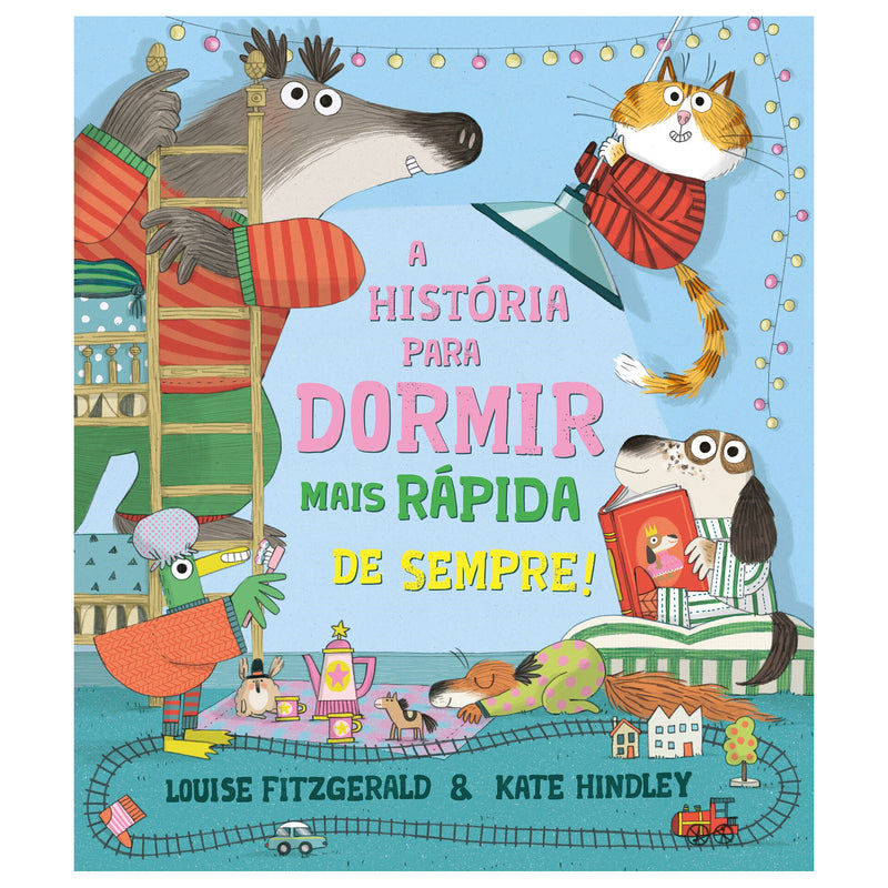 A História Para Dormir Mais Rápida De Sempre de Louise Fitzgerald