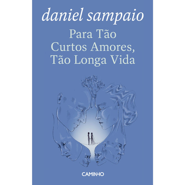 Para Tão Curtos Amores, Tão Longa Vida de Daniel Sampaio