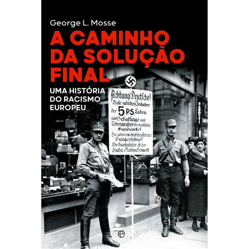 A Caminho Da Solução Final de George L. Mosse