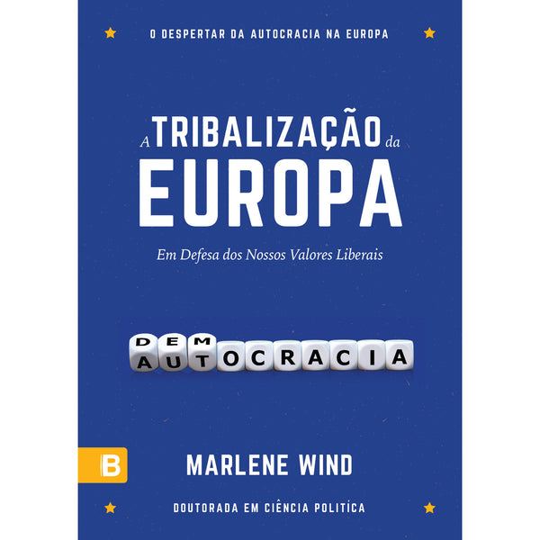 A Tribalização Da Europa de Marlene Wind