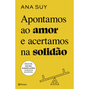 Apontamos Ao Amor E Acertamos de Ana Suy
