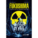 FUKUSHIMA - CRÓNICA de de Bertrand Galic Roger Vidal