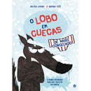 O Lobo Em Cuecas De Rabo Conge de Wilfrid Lupano