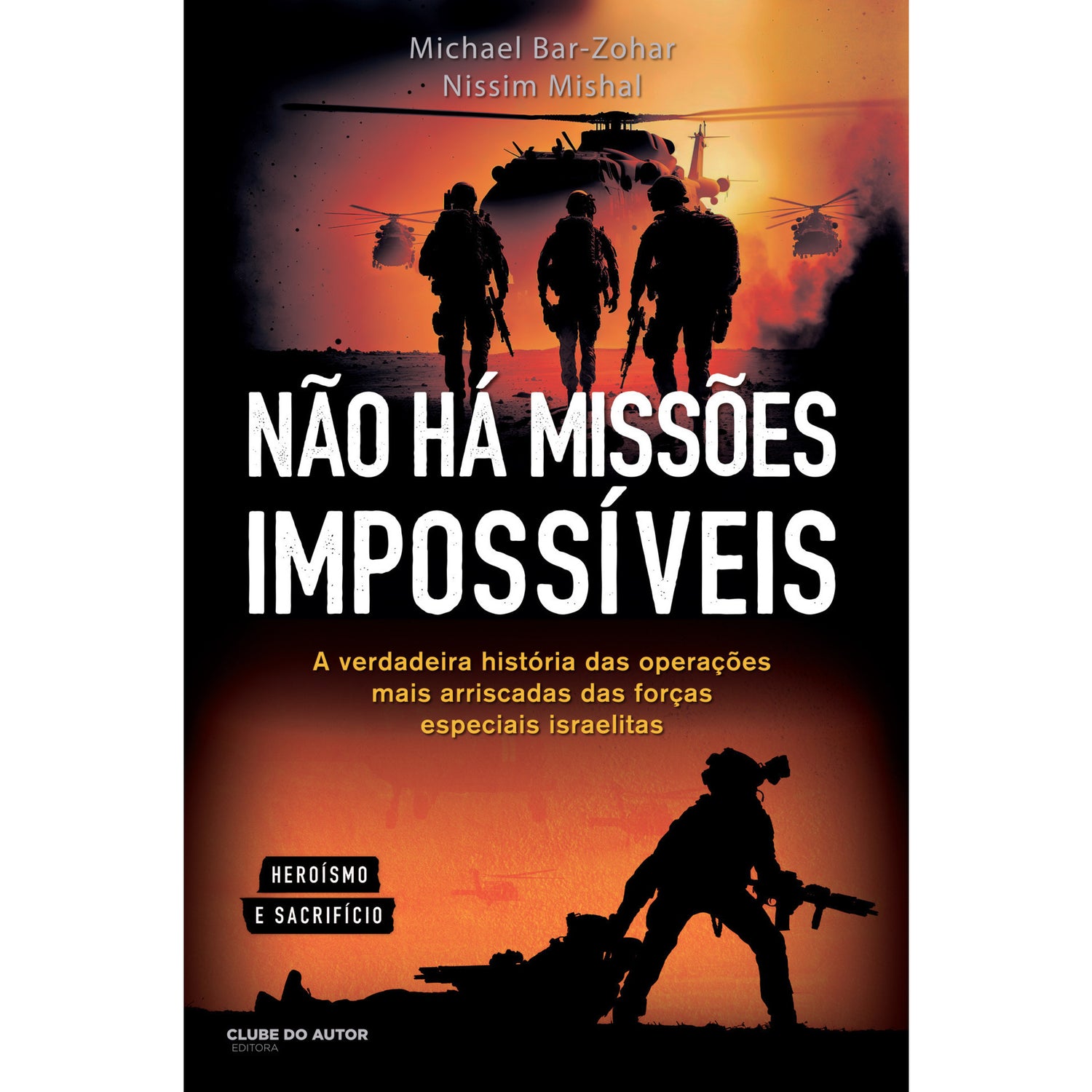 Não Há Missões Impossíveis de Michael Bar-Zohar e Nissim Mishal
