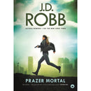 Prazer Mortal de J.D. Robb