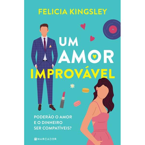 Um Amor Improvável de Felicia Kingsley