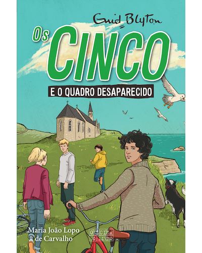 Os Cinco (Nº 22) e o Quadro Desaparecido de Enyd Blyton e Maria João Lopo de Carvalho