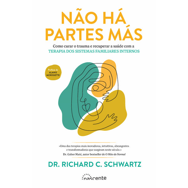 Não Há Partes Más de Richard C. Schwartz