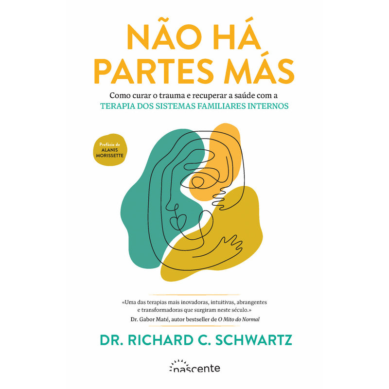 Não Há Partes Más de Richard C. Schwartz