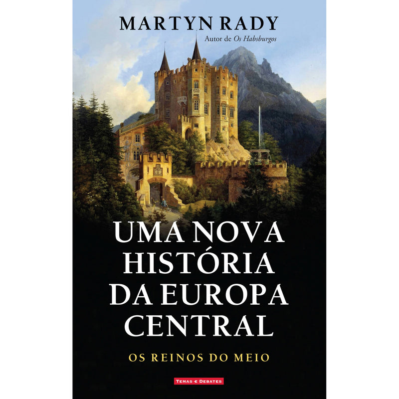 Uma Nova História Da Europa Central de Martyn Rady
