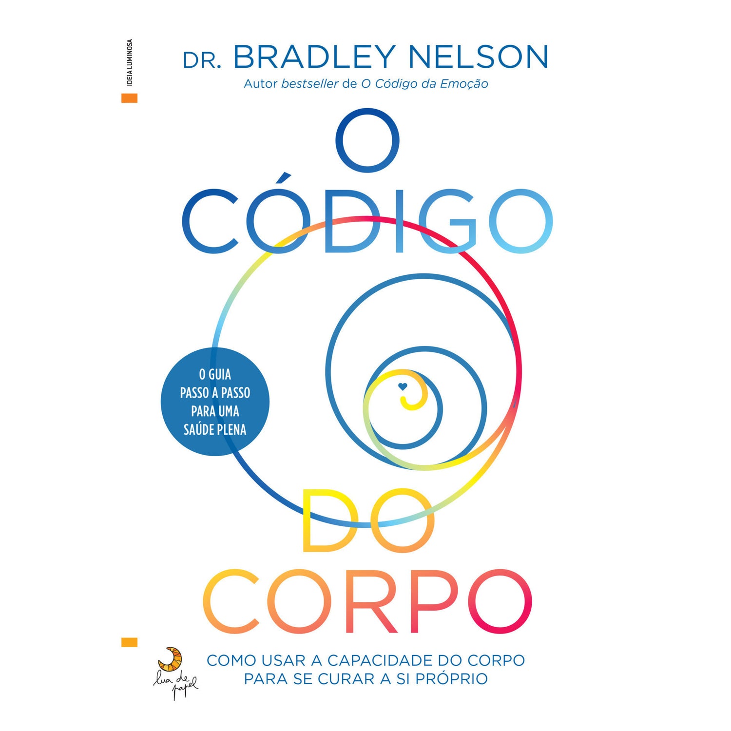 O Código do Corpo de Dr. Bradley Nelson