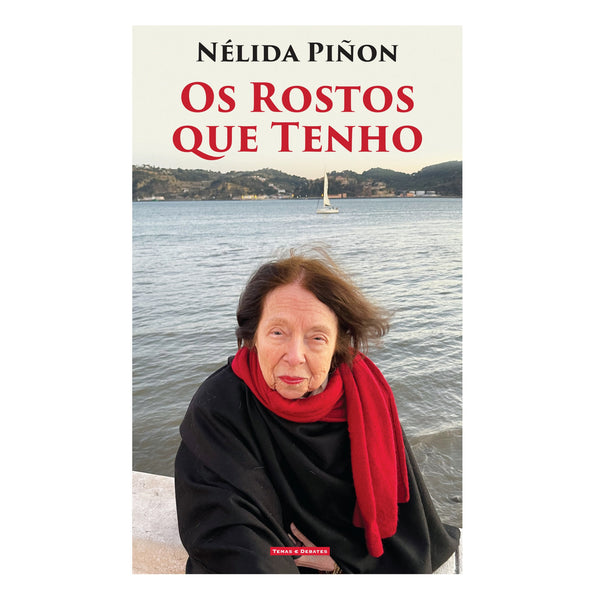 Os Rostos Que Tenho de Nélida Piñon