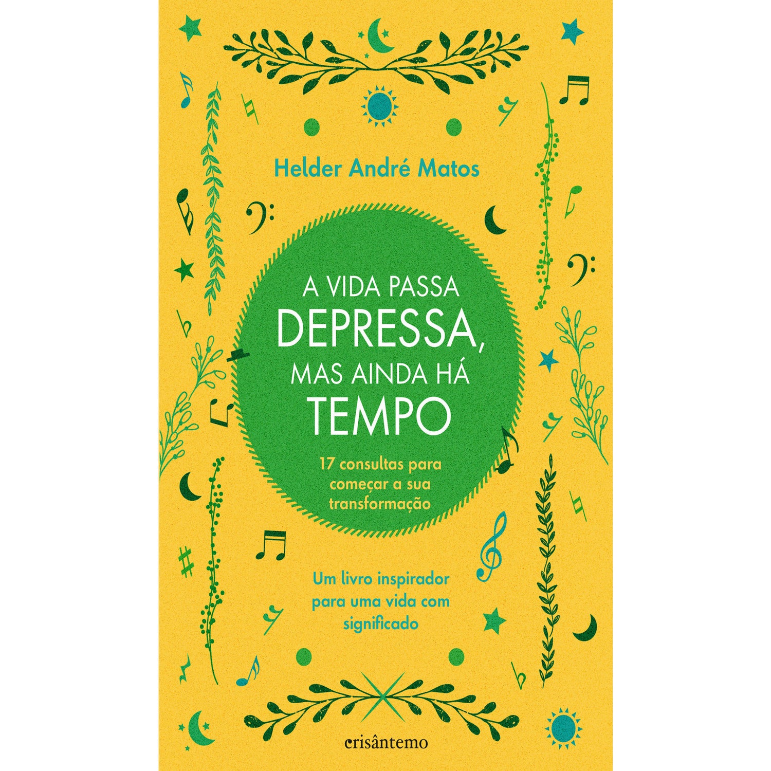 A Vida Passa Depressa, Mas Ain de Helder André Matos