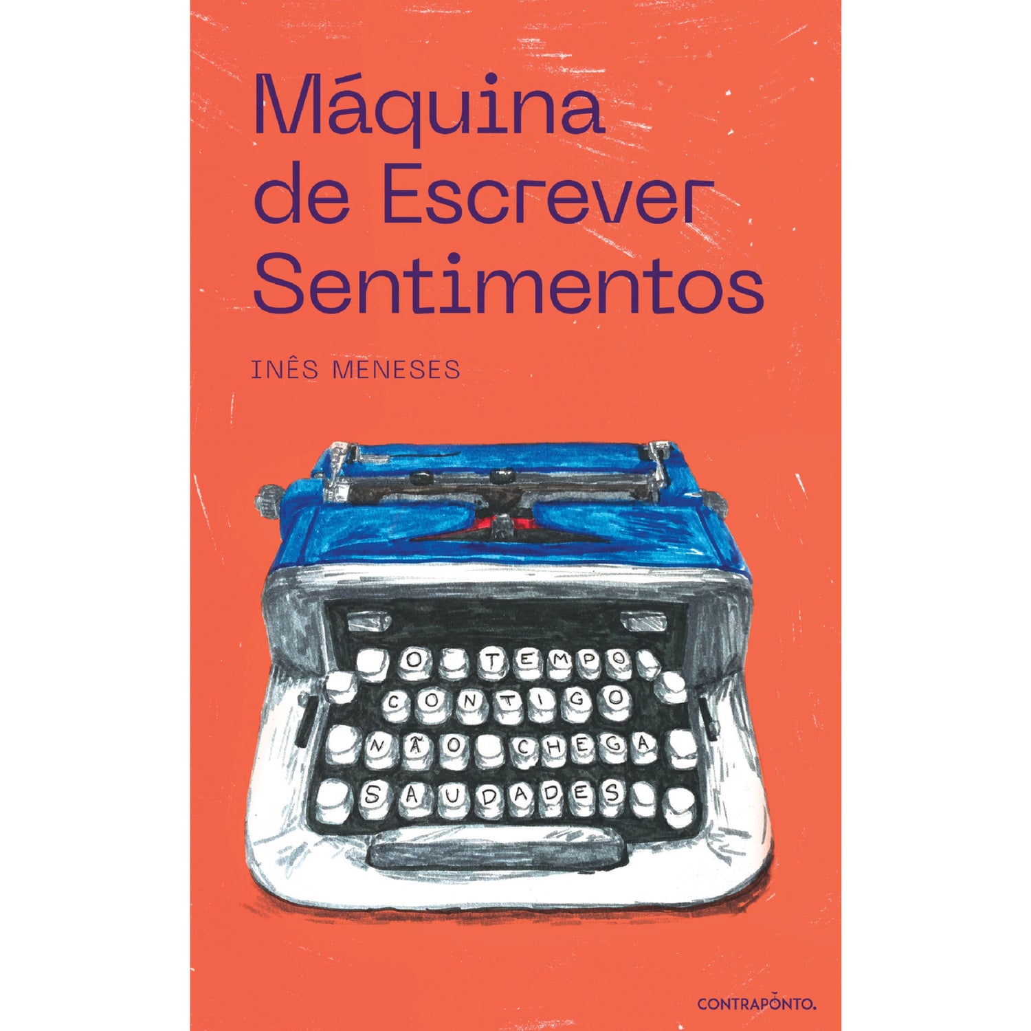 Máquina De Escrever Sentimentos de Inês Meneses com Ilustrações de Maria Inês