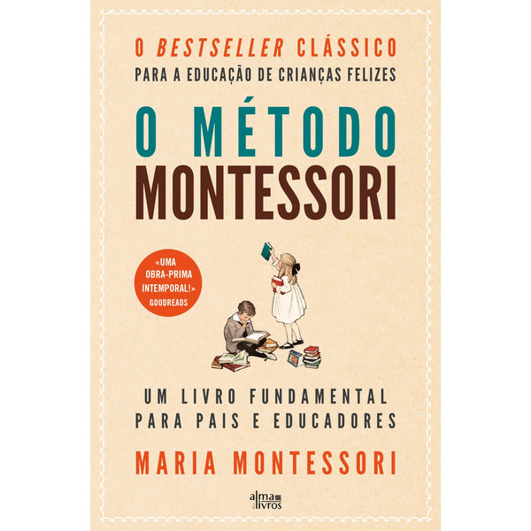 O Método Montessori de Maria Montessori