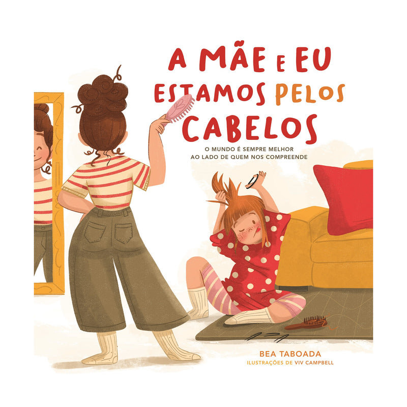 A Mãe E Eu Estamos Pelos Cabelos de Bea Taboada e Dani Padrón