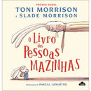 O Livro das Pessoas Mazinhas de Toni Morrison