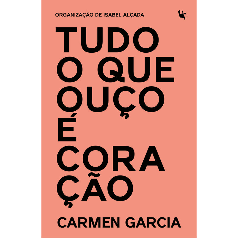 Tudo O Que Ouço É Coração de Carmen Garcia