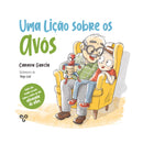 Uma Lição Sobre Os Avós de Carmen Garcia