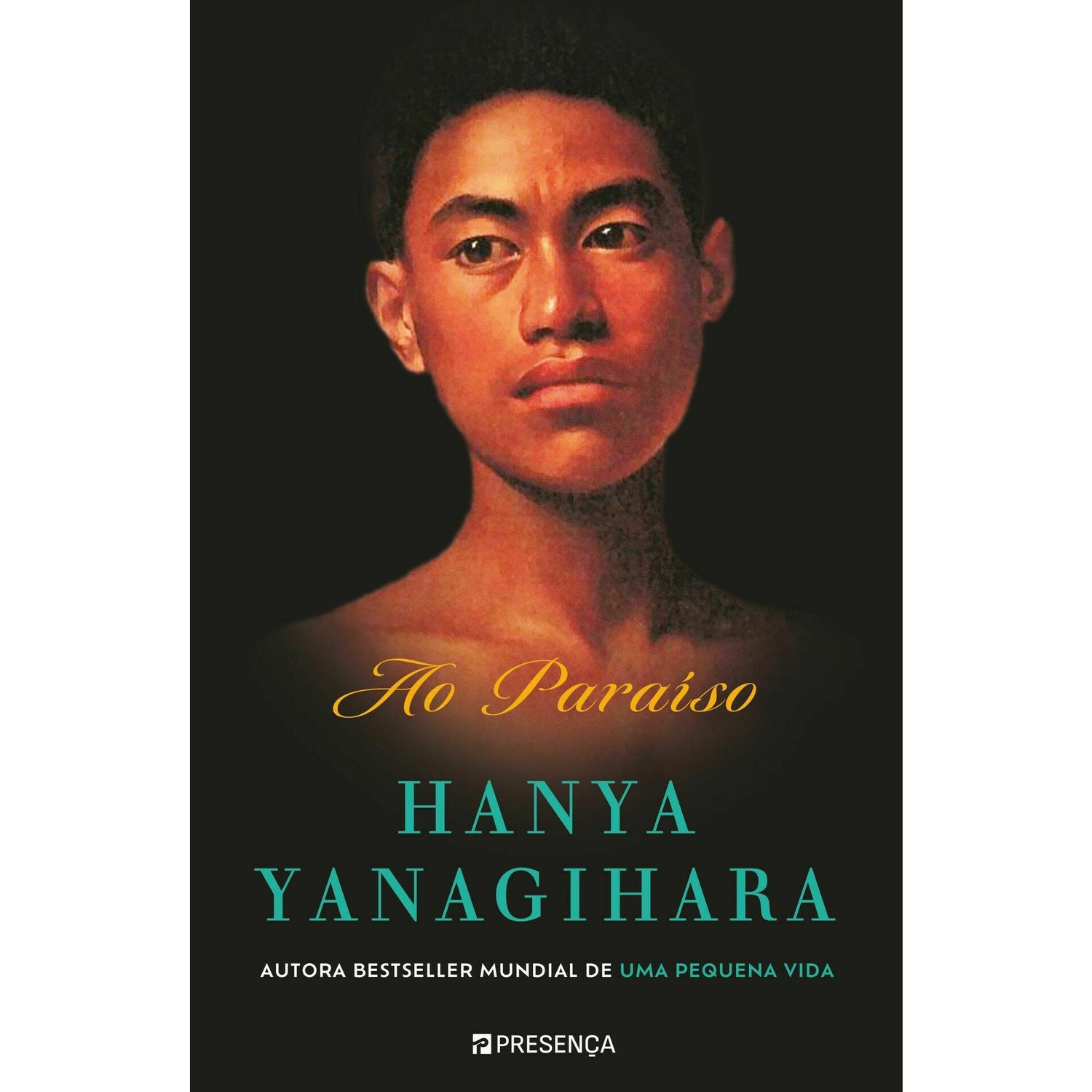 Ao Paraíso de Hanya Yanagihara